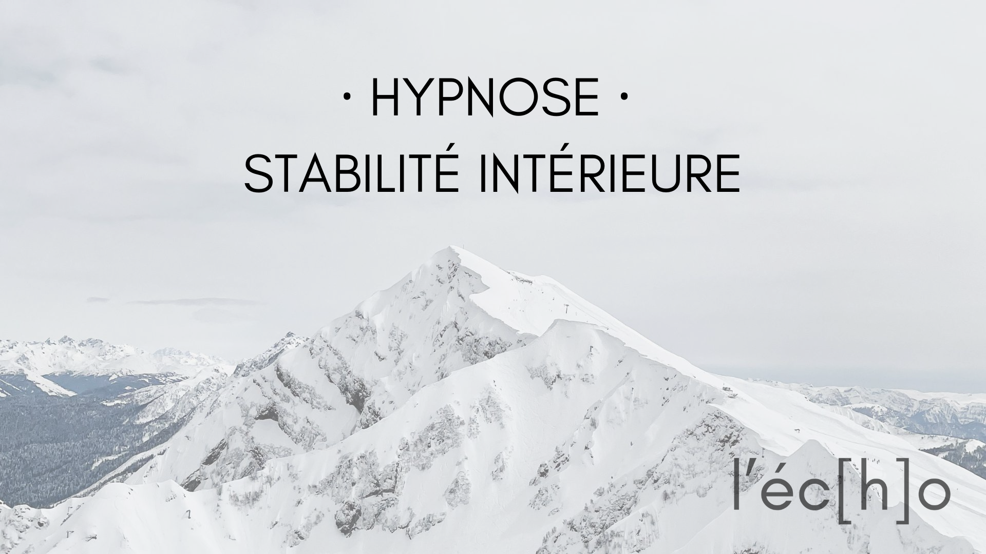 Auto-hypnose : stabilité intérieure